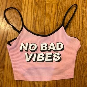 No Bad Vibes Crop Top